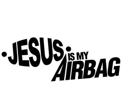Jesus is my Airbag