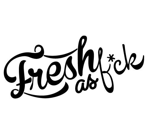 Fresh as f*ck #2