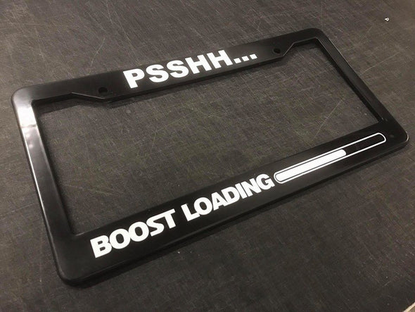 Psshh... Boost Loading License Plate Frame