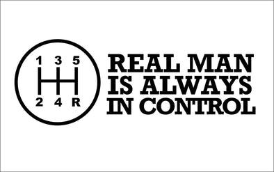 Real Man Is Always in Control