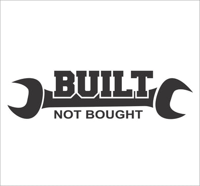 Built not Bought