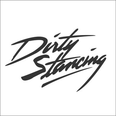 Dirty Stancing