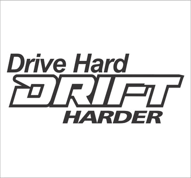 Drive Hard Drift Harder