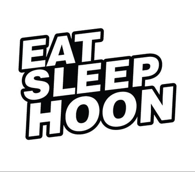 Eat Sleep Hoone #2
