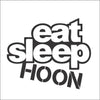Eat Sleep Hoon