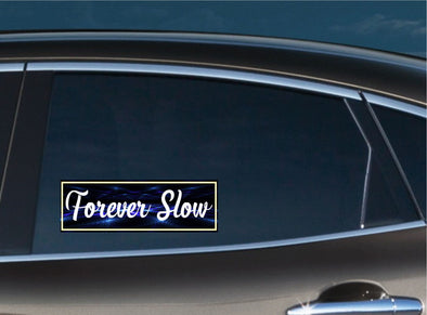 Forever Slow Slap Decal