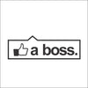 Like a Boss