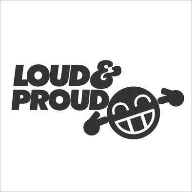Loud and Proud